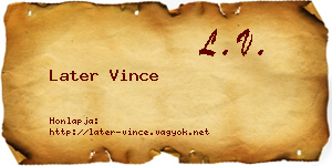 Later Vince névjegykártya